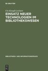 book: Einsatz neuer Technologien im Bibliothekswesen