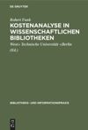 book: Kostenanalyse in wissenschaftlichen Bibliotheken