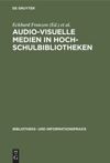 book: Audio-visuelle Medien in Hochschulbibliotheken