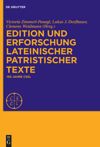 book: Edition und Erforschung lateinischer patristischer Texte