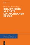 book: Bibliotheken als Orte kuratorischer Praxis